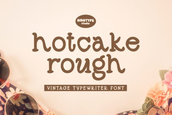 Hotcake Rough: A Bold Font for Creative Projects