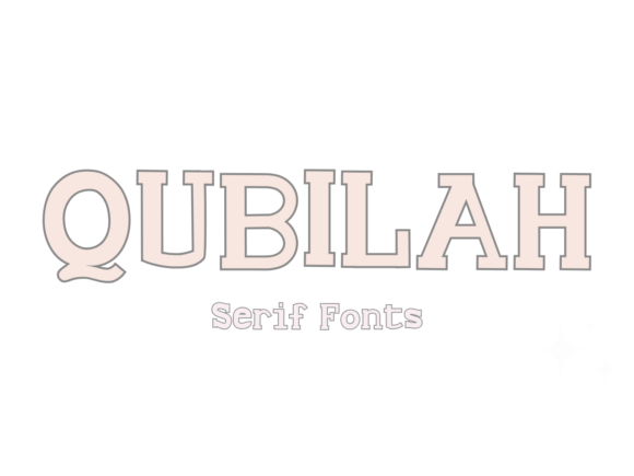 Qubilah: A Bold Serif Font for Business