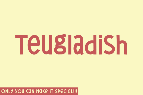 Teugladish: A Bold New Sans Serif